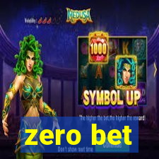 zero bet